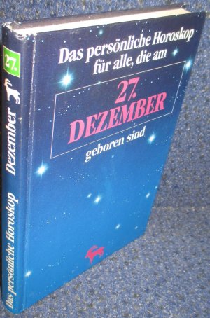 gebrauchtes Buch – Weltenburger, Martin  – Das persönliche Horoskop für alle, die am 27. Dezember geboren sind