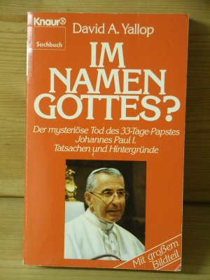 gebrauchtes Buch – Yallop, David A – "Im Namen Gottes?"