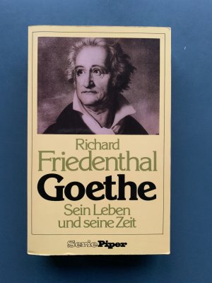 Goethe - Sein Leben und seine Zeit