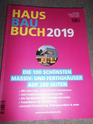 HausBauBuch 2019 - Die 100 schönsten Massiv- und Fertighäuser auf 280 Seiten