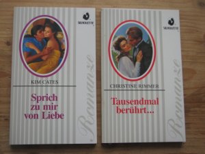 gebrauchtes Buch – 1. Kim Cates - 2 – 4 Bücher " Reihe: Silhouette Romanze " /  Liebe: 1. Sprich zu mir von Liebe - 2. Trausendmal berührt ... - 3. Sehnsucht nach Wärme und Zärtlichkeit - 4. Gefühle kann man nicht verbieten