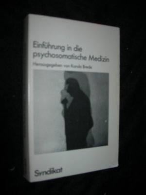 gebrauchtes Buch – Brede, Karola  – Einführung in die Psychosomatische Medizin.