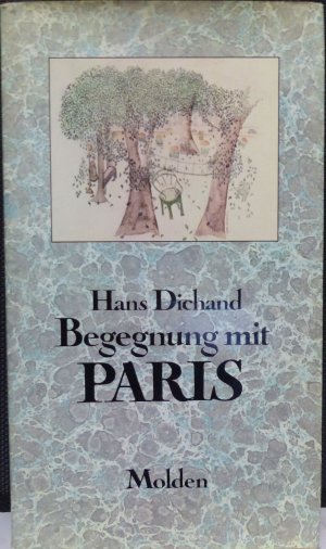 gebrauchtes Buch – Hans Dichand – Begegnung mit Paris.