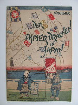 Der Papierdrachen in Japan. Ein Beitrag zur Kenntnis altjapanischer Flugversuche.