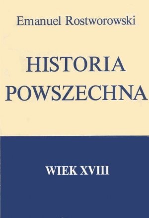 HISTORIA POWSZECHNA. WIEK XVIII