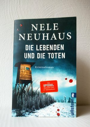 gebrauchtes Buch – Nele Neuhaus – Die Lebenden und die Toten