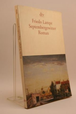 gebrauchtes Buch – Friedo Lampe – Septembergewitter. Roman.