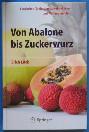 Von Abalone bis Zuckerwurz