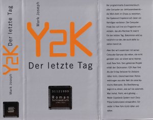 Mark Joseph ***Y2K - DER LETZTE TAG ***Jahrtausendwende ***bricht alles zusammen? *** geb.Buch/HC mit SU 1999