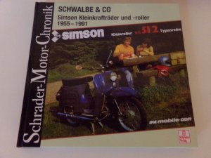 gebrauchtes Buch – Frank Rönicke – Schwalbe und Co - Simson-Kleinkrafträder und -roller 1955-1991 Schrader Motor Chronik Bd.83