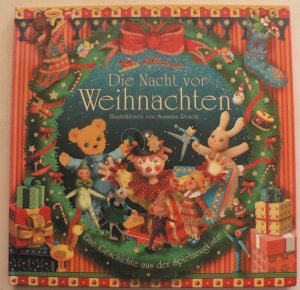 gebrauchtes Buch – Susanna Roncho (Illustr – Die Nacht vor Weihnachten. Eine Geschichte aus der Spielzeugkiste (Fühlbuch)