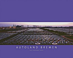 gebrauchtes Buch – Kurze, Peter; Schwerdtfeger – Autoland Bremen Automobile von 1906-77 Mercedes Borgward Hansa Goliath Lloyd