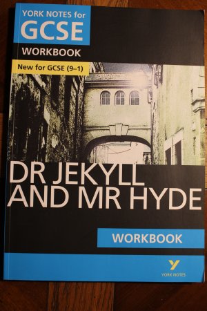 Robert Louise Stevenson: The Strange Case of Dr Jekyll and Mr Hyde. WORKBOOK New for GCSE (9-1)