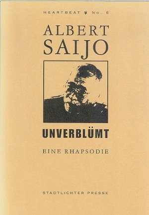 gebrauchtes Buch – Albert Saijo – Unverblümt - Eine Rhapsodie (Amerikanisch - Deutsch)