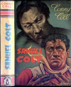 Samuel Colt (Conny Cöll Bd. 30)