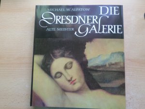 Die Dresdner Galerie - Alte Meister