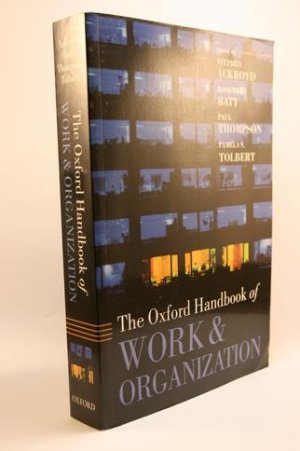 The Oxford Handbook of Work and Organization.