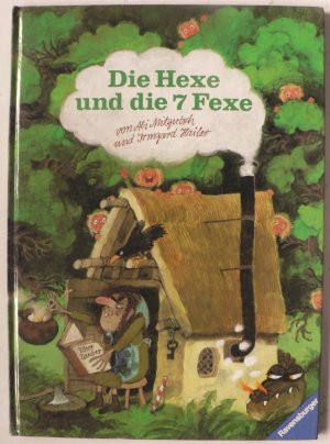 Die Hexe und die sieben Fexe