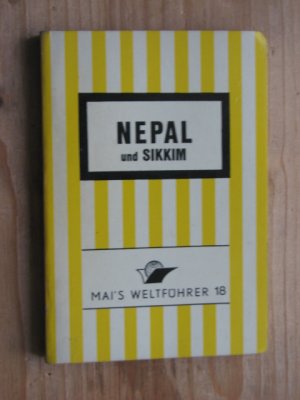 Nepal und Sikkim – Mai's Weltführer Nr. 18