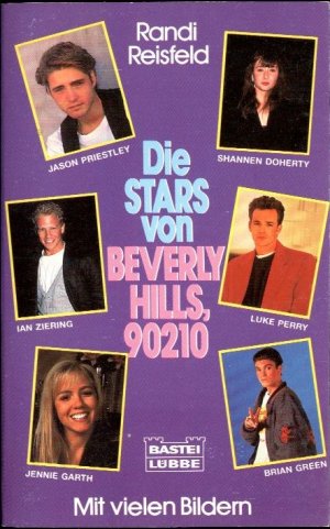 Die Stars von Beverly Hills, 90210. Eine unautorisierte Biographie