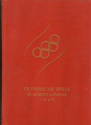 XIV Olympiade Die Olympischen Spiele St. Moritz London 1948