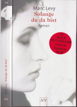 gebrauchtes Buch – Marc Levy – Marc Levy ***SOLANGE DU DA BIST ***erschütternd-komische+leichte Liebesgeschichte über die Liebe zum Kern eines Menschen ***TB 2002