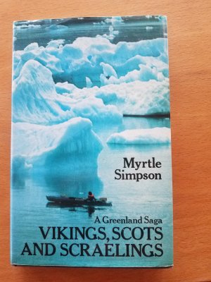 A Greenland Saga. Vikings, Scots and Scraelingens