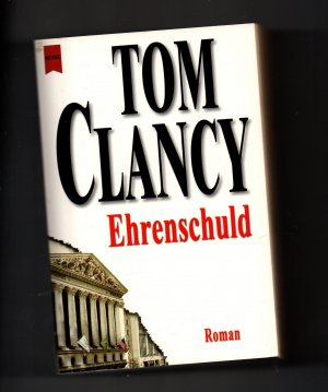 gebrauchtes Buch – Tom Clancy – Ehrenschuld - Jack Ryan Band 8