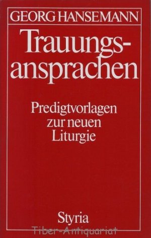 Trauungsansprachen : Vorlagen zur neuen Liturgie.