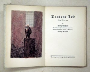 Dantons Tod. Ein Drama. Mit 18 kolorierten Federzeichnungen nach der Aufführung des Deutschen Theaters zu Berlin von Ernst Stern.