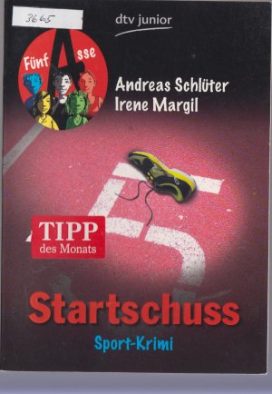 gebrauchtes Buch – Schlüter, Andreas; Margil, Irene – Startschuss, Fünf Asse - Sport-Krimi