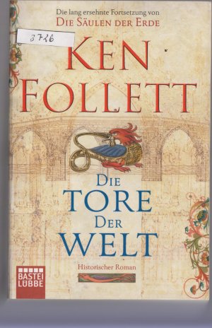 gebrauchtes Buch – Ken Follett – Die Tore der Welt