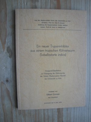 gebrauchtes Buch – Gilbert Corman – Ein neuer Trypsininhibitor aus einem tropischen Röhrenwurm (Sabellastarte indica)