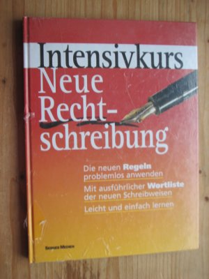 Intensivkurs Neue Rechtschreibung