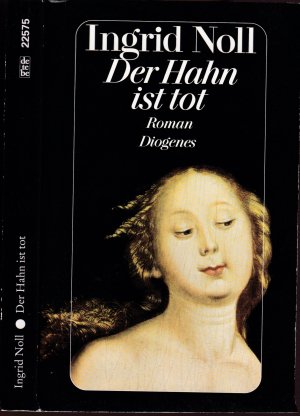 gebrauchtes Buch – Ingrid Noll – Ingrid Noll *** DER HAHN IST TOT *** Rosi geht über Leichen für Mann ihrer Träume *** TB 1993