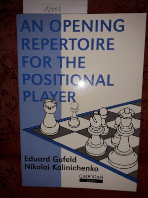 An Opening Repertoire for the Positional Player