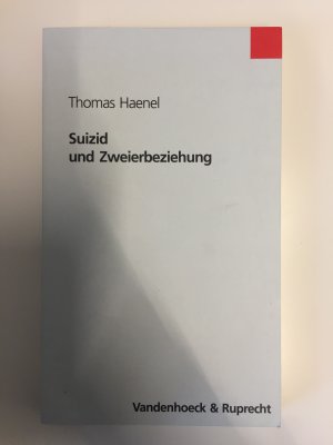 gebrauchtes Buch – Thomas Haenel – Suizid und Zweierbeziehung