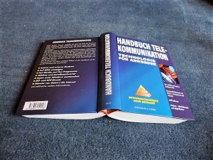 Handbuch Telekommunikation - Technologie für Anwender - praxisorientiert und aktuell