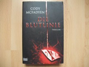 gebrauchtes Buch – Cody Mcfadyen – Die Blutlinie - Thriller. Smoky Barrett, Bd. 1