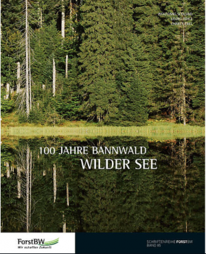 100 Jahre Bannwald Wilder See