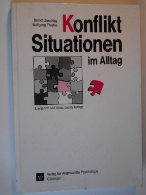 gebrauchtes Buch – Zuschlag, Berndt; Thielke – Konfliktsituationen im Alltag - Ein Leitfaden für den Umgang mit Konflikten in Beruf und Familie