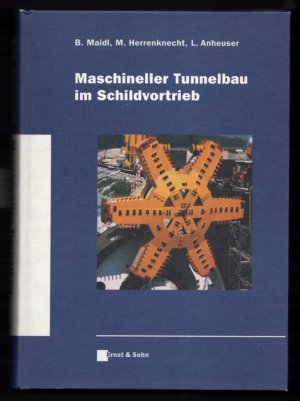 Maschineller Tunnelbau im Schildvortrieb