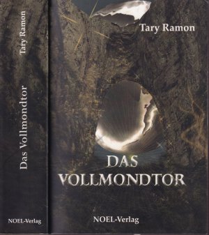 gebrauchtes Buch – Tary Ramon – Tary Ramon ***DAS VOLLMONDTOR *** Valthenmbaril, geheimnisvolle Welt der Elben *** Magische Fähigkeiten *** Er durchschreitet das Tor nach Valthenmbaril *** TB 1.Auflage 2011