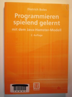 gebrauchtes Buch – Dietrich Boles – Programmieren spielend gelernt mit dem Java-Hamster-Modell