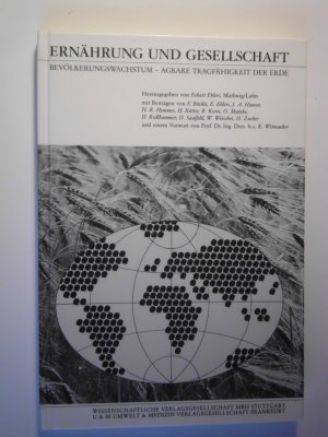 Ernährung und Gesellschaft : Bevölkerungswachstum - agrare Tragfähigkeit d. Erde, Marburger Forum Philippinum.