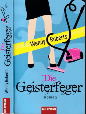 gebrauchtes Buch – Wendy Roberts – Wendy Roberts ***DIE GEISTERFEGER ***Geist im Haus ist besser als Mörder vor der Tür ***TB 2010