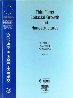 Thin Films Epitaxial Growth and Nanostructures. Proceedings of the EMRS Spring Conference Strasbourg, France, June 16-19, 1998.