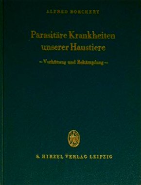 Parasitäre Krankheiten unserer Haustiere - Diagnose und Bekämpfung