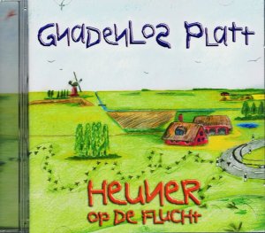 gebrauchter Tonträger – Gnadenlos Platt – Heuner Op De Flucht (Rock Plattdeutsch) gebrauchter Tonträger – Gnadenlos Platt – Heuner Op De Flucht (Rock Plattdeutsch)