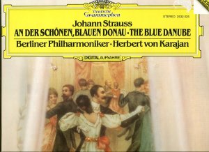 gebrauchter Tonträger – Herbert von Karajan – Johann Strauss - An der schönen, blauen Donau, The Blue Danube, Berliner Philharmoniker unter der Leitung von Herbert von Karajan